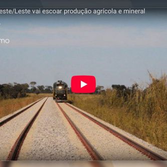 Nova ferrovia Oeste/Leste vai escoar produção agrícola e mineral